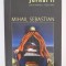Mihail Sebastian Jurnal ll Jurnal indirect 1926 - 1945