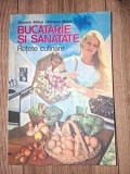 Bucatarie si sanatate- Nicolae Mihai, Adriana Mihai