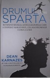 Drumul catre Sparta &ndash; Dean Karnazes