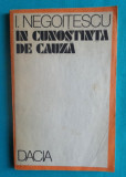 Ion Negoitescu &ndash; In cunostinta de cauza (prima editie )