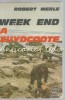 Week-end la Zuydcoote - Robert Merle, Ed. Gallimard, Paris, 1949, 250 pagini, Franceza, Coperta Brosata