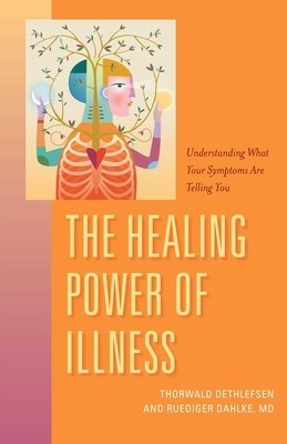 The Healing Power of Illness: Understanding What Your Symptoms Are Telling You foto