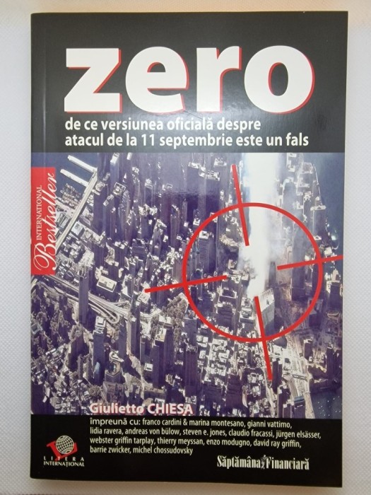 Zero: De ce versiunea oficială despre atacul de la 11 septembrie este un fals, autor Giulietto Chiesa
