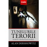 Tunelurile terorii. Războiul dintre Hamas și Israel