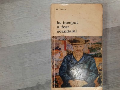 La inceput a fost scandalul de H.Frank foto