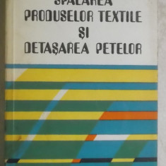 Hartwig Maurus, Ion Bucurenci - Spalarea produselor textile si detasarea petelor