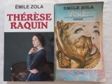 EMILE ZOLA- THERESE RAQUIN (2014) + VISUL (1992), APROAPE NOI