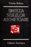 Vitalie Belous - Sinteza sculelor așchietoare