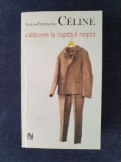 Calatorie la capatul noptii &amp;ndash; Louis-Ferdinand Celine foto