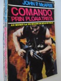 Comando prin ploaia trista - John P. McAfee