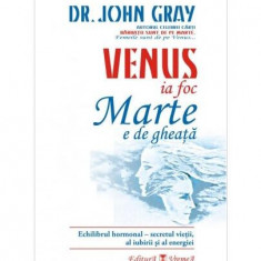 Venus ia foc, Marte e de gheaţă - Paperback brosat - John Gray - Vremea