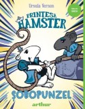 Printesa Hamster Vol. 3: Sobopunzel - Ursula Vernon, Carte Copii, Povesti