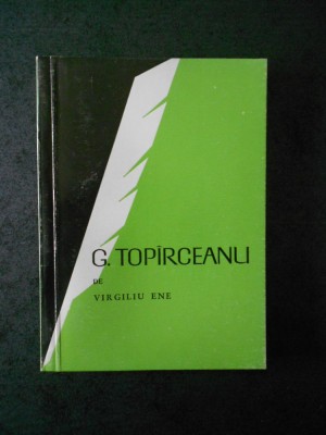 VIRGLIU ENE - G. TOPIRCEANU foto