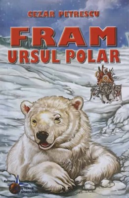 FRAM, URSUL POLAR-CEZAR PETRESCU foto