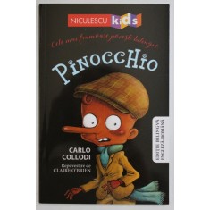 CELE MAI FRUMOASE POVESTI BILINGVE : PINOCCHIO de CARLO COLLODI , ILUSTRATII de VICTOR RIVAS , 2018