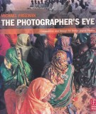 Michael Freeman - The Photographer's Eye: Composition and Design for Better