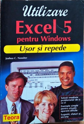 Excel 5 pentru Windows - Usor si repede, ed. Teora foto