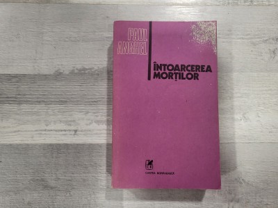Intoarcerea mortilor de Paul Anghel foto