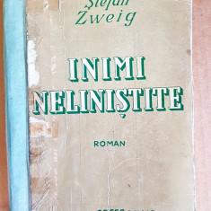 C883-Inimi nelinistite-Stefan Zweig carte veche roman anii 1940.
