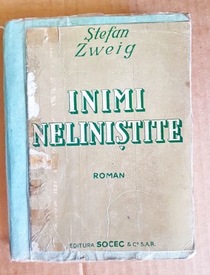 C883-Inimi nelinistite-Stefan Zweig carte veche roman anii 1940. foto