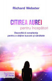 Citirea aurei pentru &icirc;ncepători - Paperback brosat - For You