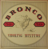 Bronco &ndash; Smoking Mixture, LP, UK, 1973 , stare impecabila (NM), Rock, Polydor