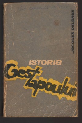 C10561 - ISTORIA GESTAPOULUI - JACQUES DELARUE foto