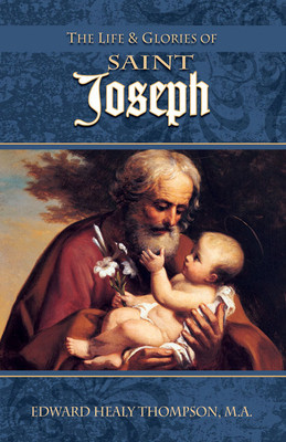 The Life and Glories of St. Joseph foto