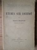 Etudes Sur Cournot - Gaston Milhaud ,307429