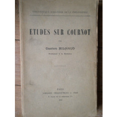 Etudes Sur Cournot - Gaston Milhaud ,307429