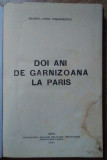 Maiorul Octav Vorobchievici /DOI ANI DE GARNIZOANA LA PARIS - ediție 1931