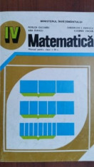 Matematica manual pentru clasa a IV-a- Ana Stancu, Petruta Gazdaru foto