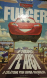 CARS Fulger a trecut pe aici O calatorie prin lumea masinilor PIXAR Disney