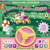Pe locuri, fiti gata&hellip; Start! Marea cursa si Zana florilor