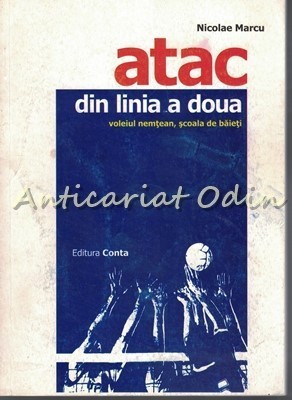 Atac Din Linia A Doua - Nicolae Marcu - Voleiul Nemtean, Scoala De Baieti foto