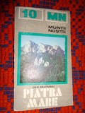 Muntii Piatra Mare / colectia muntii nostri nr.10 / ghid turistic / cu harta