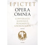 Opera Omnia - Epictet, ed 2022