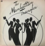 Vinil The Manhattan Transfer &ndash; The Manhattan Transfer (-VG), Jazz