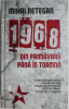 1968 Din primavara pana in toamna &ndash; Mihai Retegan