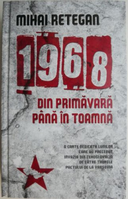 1968 Din primavara pana in toamna &amp;ndash; Mihai Retegan foto