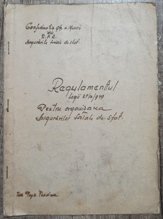 Regulamentul legii nr. 10/1949 pentru organizarea asigurarilor sociale de stat