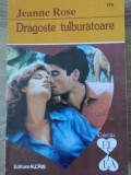 DRAGOSTE TULBURATOARE-JEANNE ROSE-343601