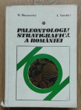 Carte Paleontologia Stratigrafică a Rom&acirc;niei - Macarovici, Turculeț - 1972, Ed. Tehnică - Stare Excelentă