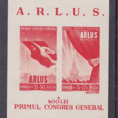 ROMANIA 1945 - PRIMUL CONGRES GENERAL ARLUS, COLITA, MNH - LP 172