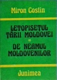 Miron Costin - Letopisetul Tarii Moldovei. De neamul moldovenilor