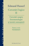 Cercetări logice II - Paperback brosat - Edmund Husserl - Humanitas