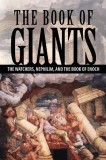 The Book of Giants: The Watchers, Nephilim, and the Book of Enoch