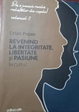 REVENIND LA INTEGRITATE LIBERTATE SI PASIUNE IN CUPLU