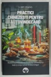 PRACTICI CHINEZESTI PENTRU AUTOVINDECARE de LI WEI ZHANG , 2025