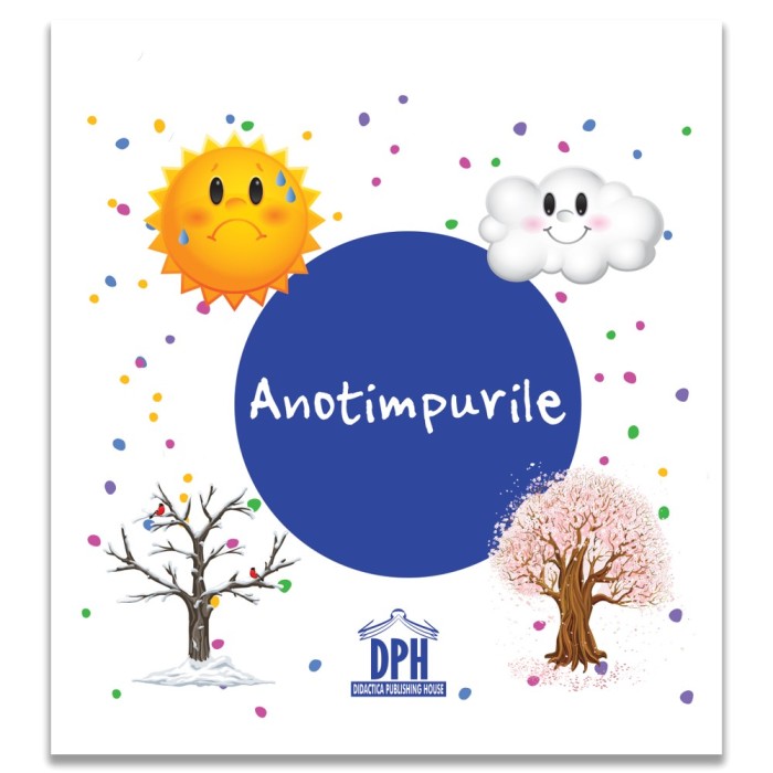 Anotimpurile, - Editura DPH